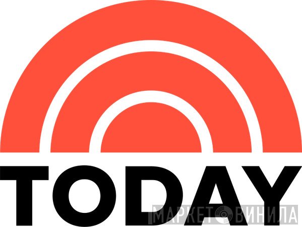 The Today Show - Винил CD и Кассеты лейбла The Today Show на сайте МаркетВинила