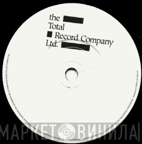 The Total Record Company Ltd. - Винил CD и Кассеты лейбла The Total Record Company Ltd. на сайте МаркетВинила