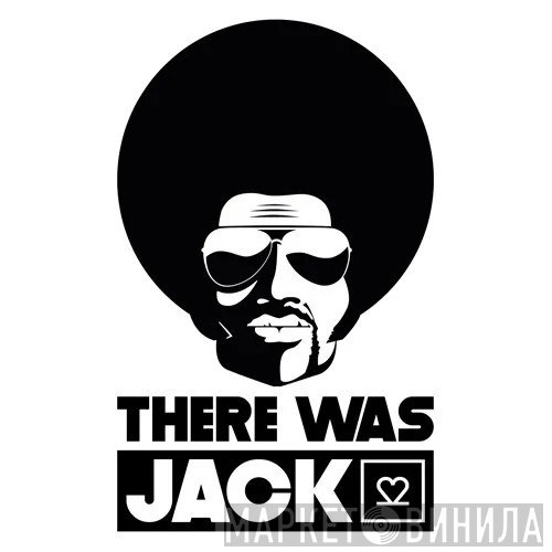 There Was Jack - Винил CD и Кассеты лейбла There Was Jack на сайте МаркетВинила