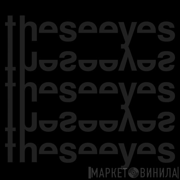These Eyes - Винил CD и Кассеты лейбла These Eyes на сайте МаркетВинила