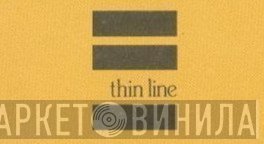 Thin Line - Винил CD и Кассеты лейбла Thin Line на сайте МаркетВинила