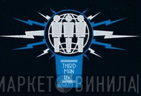 Third Man Live - Винил CD и Кассеты лейбла Third Man Live на сайте МаркетВинила