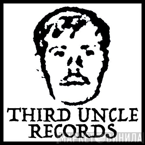 Third Uncle Records - Винил CD и Кассеты лейбла Third Uncle Records на сайте МаркетВинила