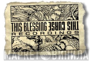 This Blessing This Curse Recordings - Винил CD и Кассеты лейбла This Blessing This Curse Recordings на сайте МаркетВинила