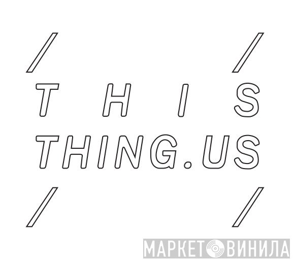 This Thing Records & Tapes - Винил CD и Кассеты лейбла This Thing Records & Tapes на сайте МаркетВинила