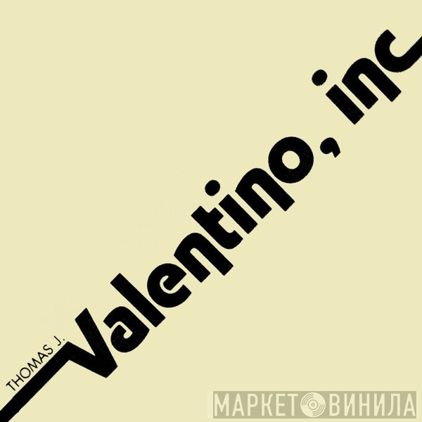 Thomas J. Valentino, Inc. - Винил CD и Кассеты лейбла Thomas J. Valentino, Inc. на сайте МаркетВинила
