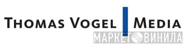 Thomas Vogel Media - Винил CD и Кассеты лейбла Thomas Vogel Media на сайте МаркетВинила