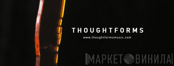 Thoughtforms - Винил CD и Кассеты лейбла Thoughtforms на сайте МаркетВинила
