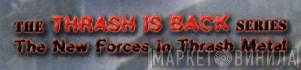 Thrash Is Back - Винил CD и Кассеты лейбла Thrash Is Back на сайте МаркетВинила
