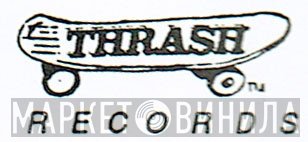 Thrash Records  - Винил CD и Кассеты лейбла Thrash Records (3) на сайте МаркетВинила