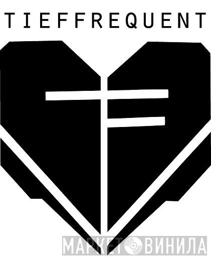 Tieffrequent - Винил CD и Кассеты лейбла Tieffrequent на сайте МаркетВинила