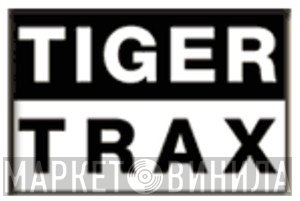 Tiger Trax - Винил CD и Кассеты лейбла Tiger Trax на сайте МаркетВинила