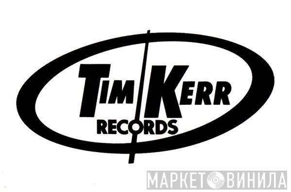 Tim/Kerr Records - Винил CD и Кассеты лейбла Tim/Kerr Records на сайте МаркетВинила