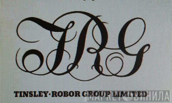 Tinsley Robor Group Ltd. - Винил CD и Кассеты лейбла Tinsley Robor Group Ltd. на сайте МаркетВинила
