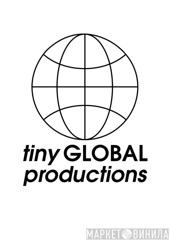 Tiny Global Productions - Винил CD и Кассеты лейбла Tiny Global Productions на сайте МаркетВинила