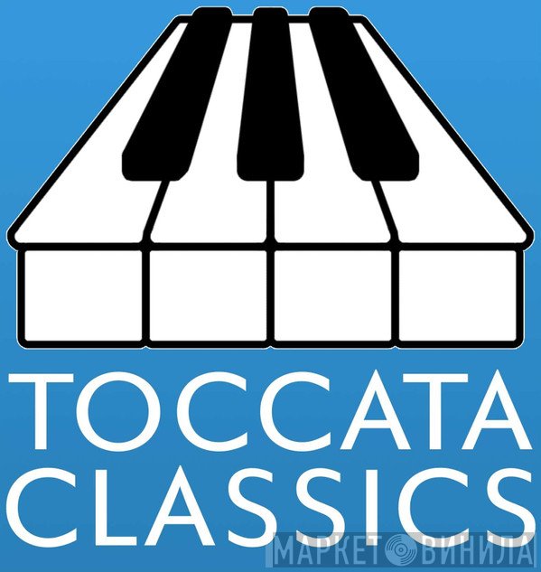 Toccata Classics - Винил CD и Кассеты лейбла Toccata Classics на сайте МаркетВинила