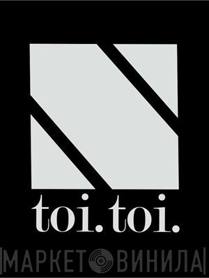 Toi Toi Musik - Винил CD и Кассеты лейбла Toi Toi Musik на сайте МаркетВинила