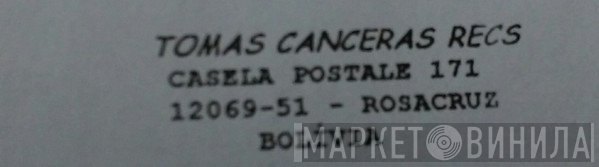 Tomas Canceras Recs - Винил CD и Кассеты лейбла Tomas Canceras Recs на сайте МаркетВинила