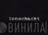 Tonschacht - Винил CD и Кассеты лейбла Tonschacht на сайте МаркетВинила