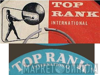 Top Rank International - Винил CD и Кассеты лейбла Top Rank International на сайте МаркетВинила