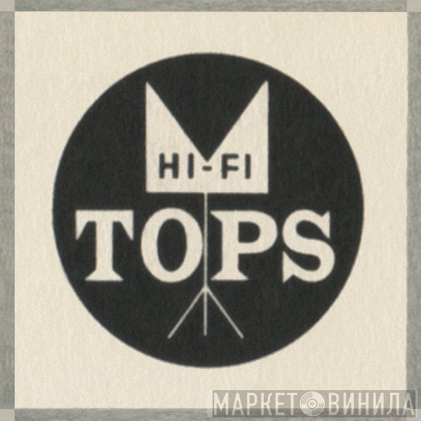 Tops Records - Винил CD и Кассеты лейбла Tops Records на сайте МаркетВинила