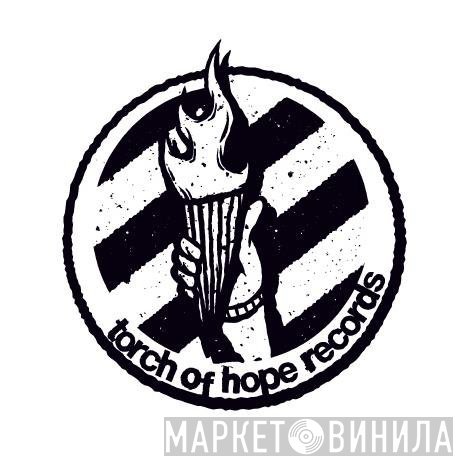 Torch of Hope Records - Винил CD и Кассеты лейбла Torch of Hope Records на сайте МаркетВинила