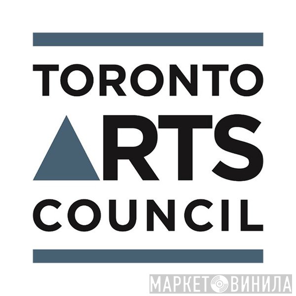 Toronto Arts Council - Винил CD и Кассеты лейбла Toronto Arts Council на сайте МаркетВинила