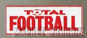 Total Football - Винил CD и Кассеты лейбла Total Football на сайте МаркетВинила