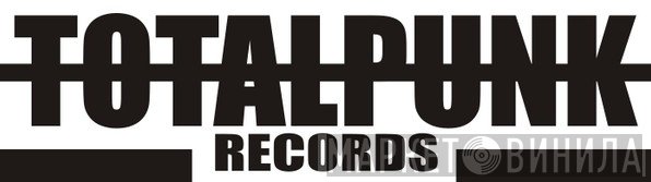 Total Punk Records - Винил CD и Кассеты лейбла Total Punk Records на сайте МаркетВинила