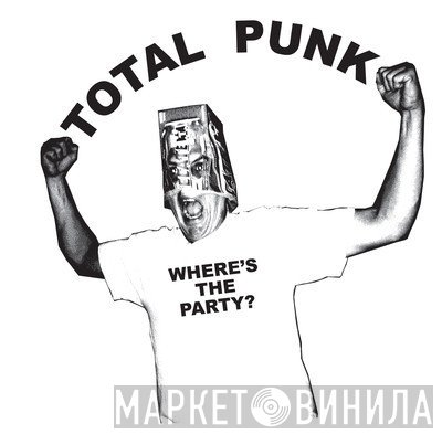 Total Punk - Винил CD и Кассеты лейбла Total Punk на сайте МаркетВинила