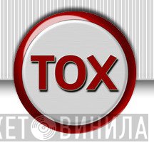 Tox - Винил CD и Кассеты лейбла Tox на сайте МаркетВинила