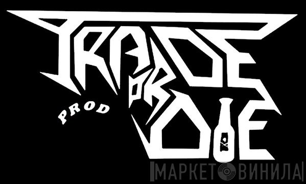 Trade Or Die Prod - Винил CD и Кассеты лейбла Trade Or Die Prod на сайте МаркетВинила