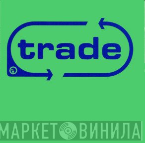 Trade  - Винил CD и Кассеты лейбла Trade (3) на сайте МаркетВинила