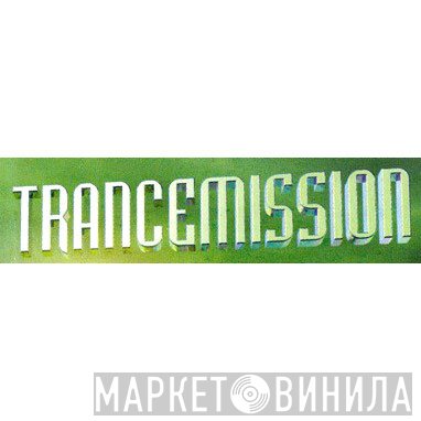 Trancemission  - Винил CD и Кассеты лейбла Trancemission (2) на сайте МаркетВинила