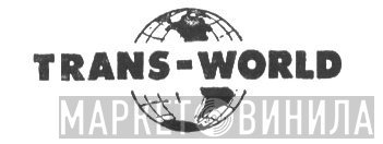 Trans-World - Винил CD и Кассеты лейбла Trans-World на сайте МаркетВинила