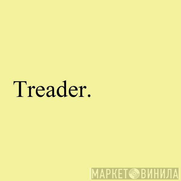 Treader - Винил CD и Кассеты лейбла Treader на сайте МаркетВинила