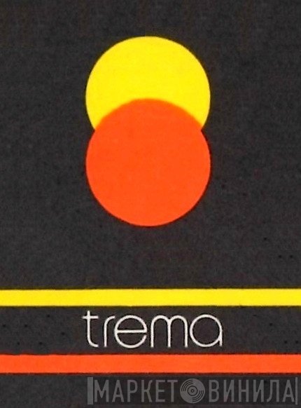 Trema - Винил CD и Кассеты лейбла Trema на сайте МаркетВинила