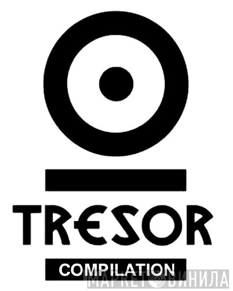 Tresor Compilation - Винил CD и Кассеты лейбла Tresor Compilation на сайте МаркетВинила