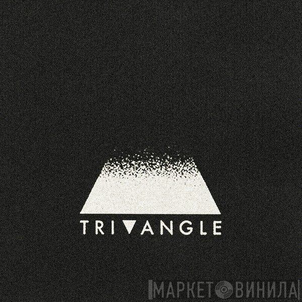 Tri Angle - Винил CD и Кассеты лейбла Tri Angle на сайте МаркетВинила