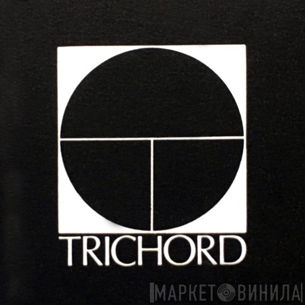 Trichord - Винил CD и Кассеты лейбла Trichord на сайте МаркетВинила