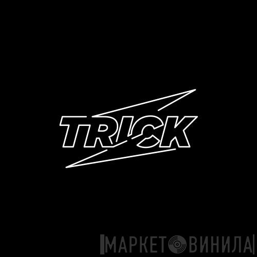 Trick  - Винил CD и Кассеты лейбла Trick (2) на сайте МаркетВинила