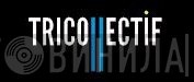 Tricollectif - Винил CD и Кассеты лейбла Tricollectif на сайте МаркетВинила