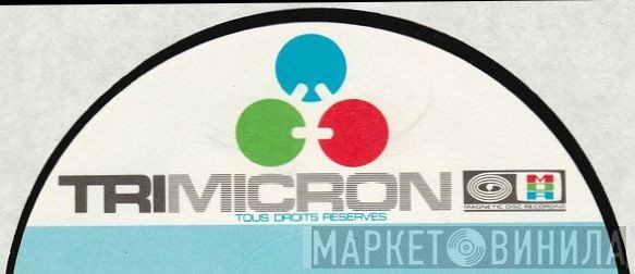 Trimicron - Винил CD и Кассеты лейбла Trimicron на сайте МаркетВинила