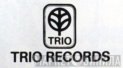 Trio Records - Винил CD и Кассеты лейбла Trio Records на сайте МаркетВинила