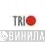 Trio  - Винил CD и Кассеты лейбла Trio (10) на сайте МаркетВинила