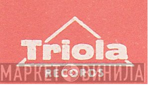 Triola Records - Винил CD и Кассеты лейбла Triola Records на сайте МаркетВинила
