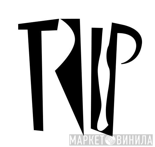 Trip  - Винил CD и Кассеты лейбла Trip (3) на сайте МаркетВинила