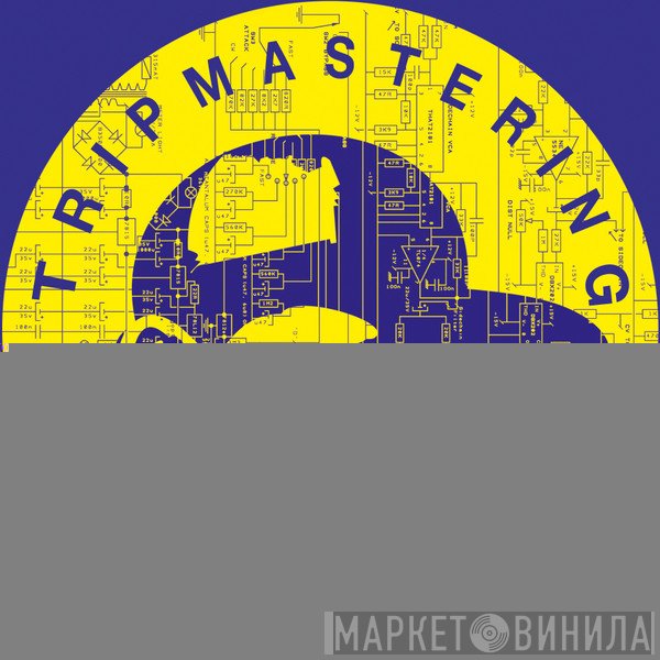 Tripmastering - Винил CD и Кассеты лейбла Tripmastering на сайте МаркетВинила