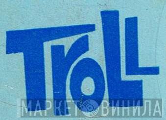 Troll - Винил CD и Кассеты лейбла Troll на сайте МаркетВинила