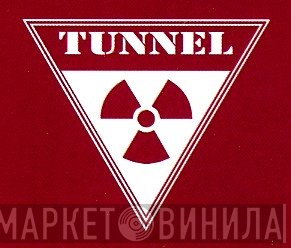 Tunnel - Винил CD и Кассеты лейбла Tunnel на сайте МаркетВинила